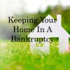 keep house bankruptcy