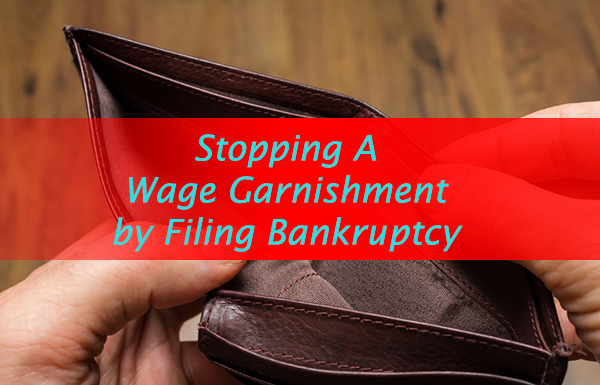 stop wage garnishment bankruptcy